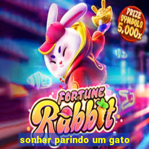 sonhar parindo um gato